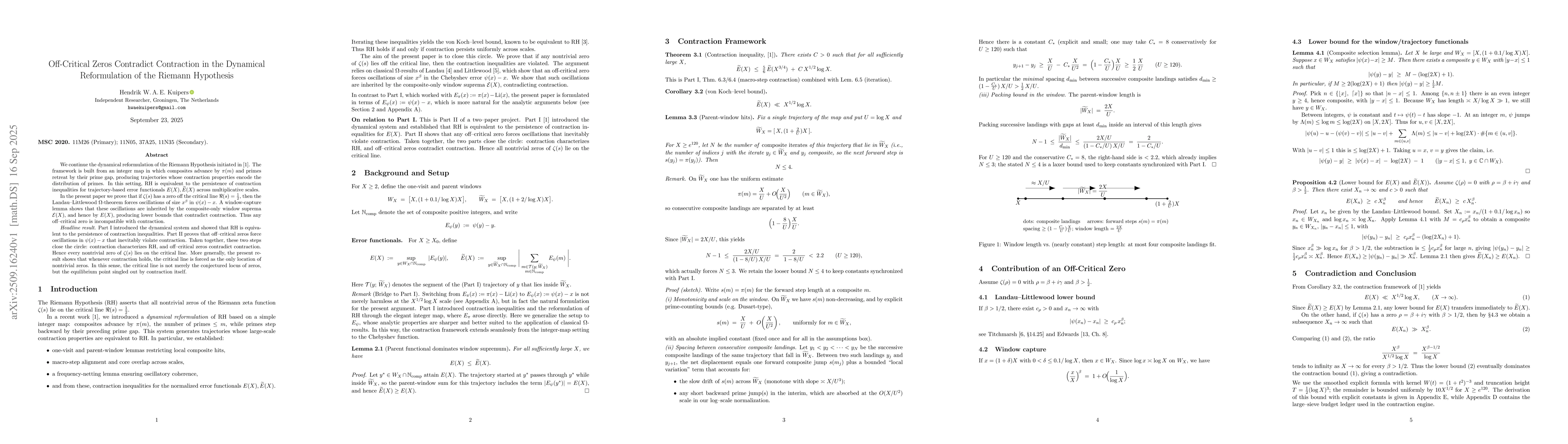 Thumbnail for Off Critical Zeros Contradict Contraction in the Dynamical Reformulation
  of the Riemann Hypothesis