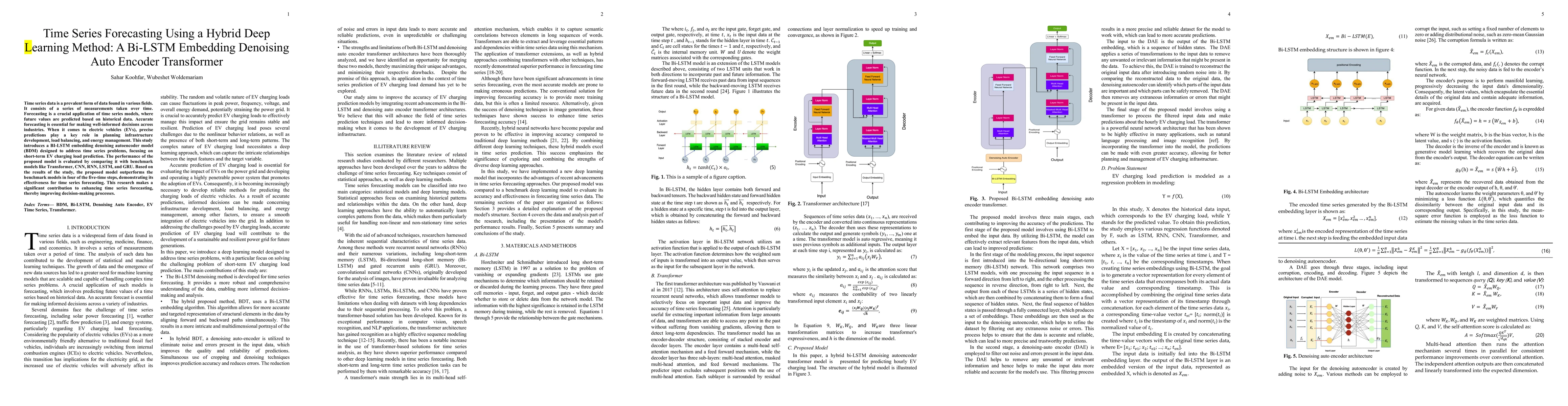 Thumbnail for Time Series Forecasting Using a Hybrid Deep Learning Method: A Bi-LSTM
  Embedding Denoising Auto Encoder Transformer