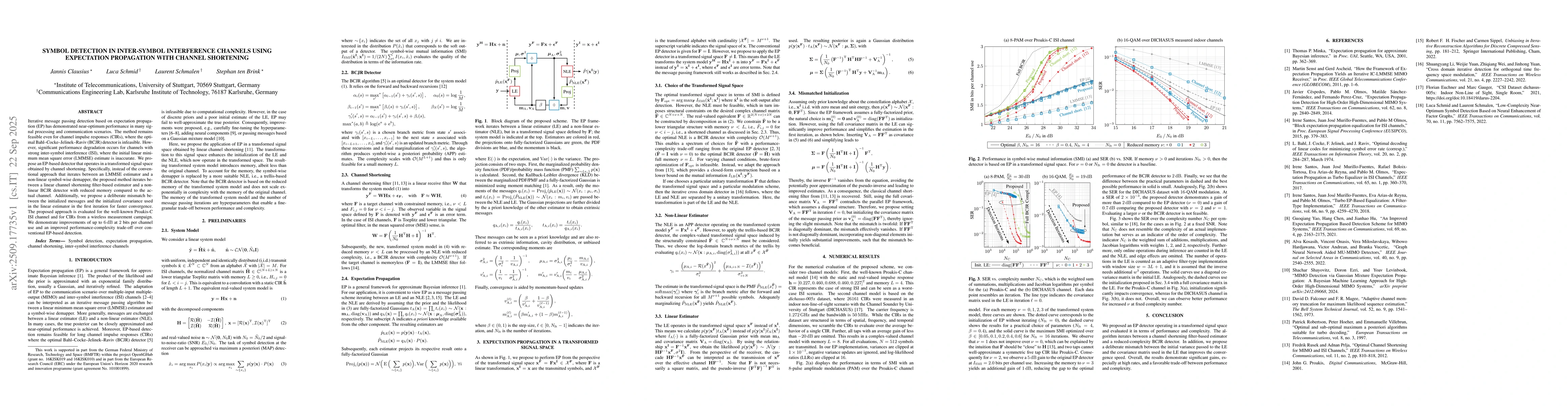 Thumbnail for Symbol Detection in Inter-Symbol Interference Channels using Expectation
  Propagation with Channel Shortening