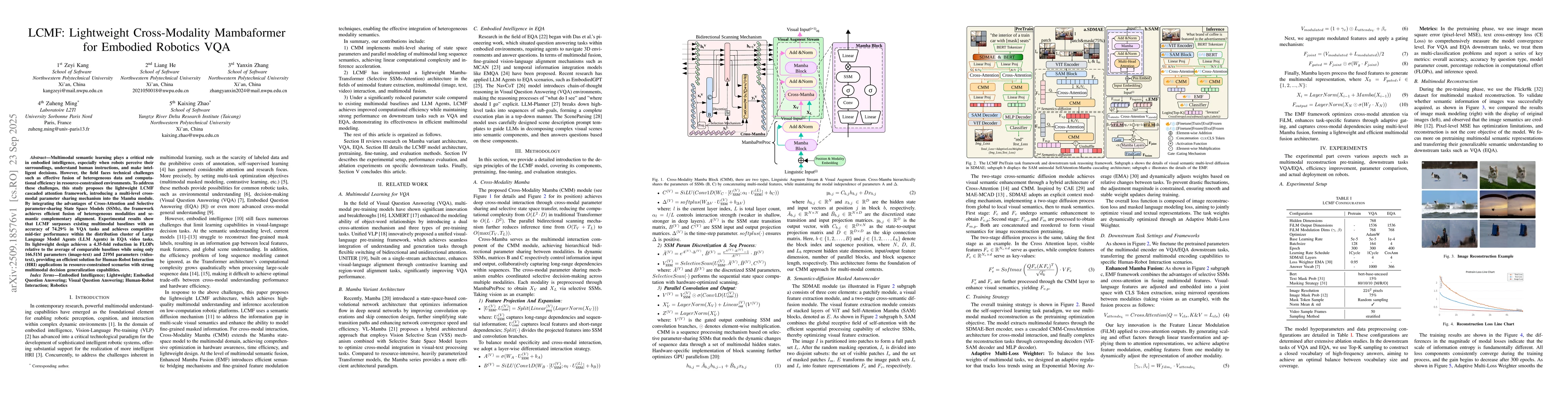 Thumbnail for LCMF: Lightweight Cross-Modality Mambaformer for Embodied Robotics VQA