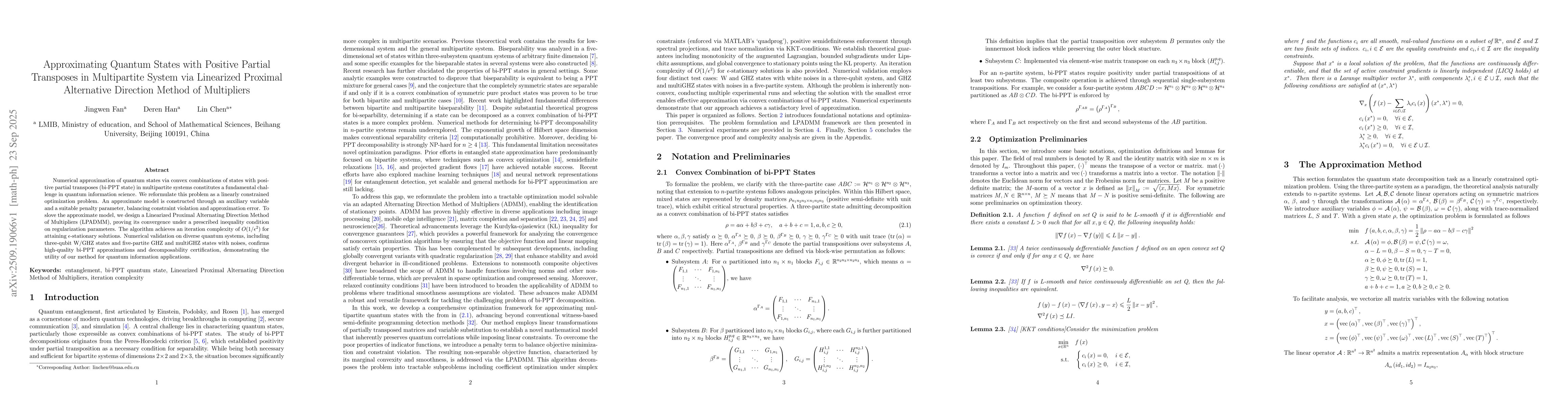 Thumbnail for Approximating Quantum States with Positive Partial Transposes in
  Multipartite System via Linearized Proximal Alternative Direction Method of
  Multipliers