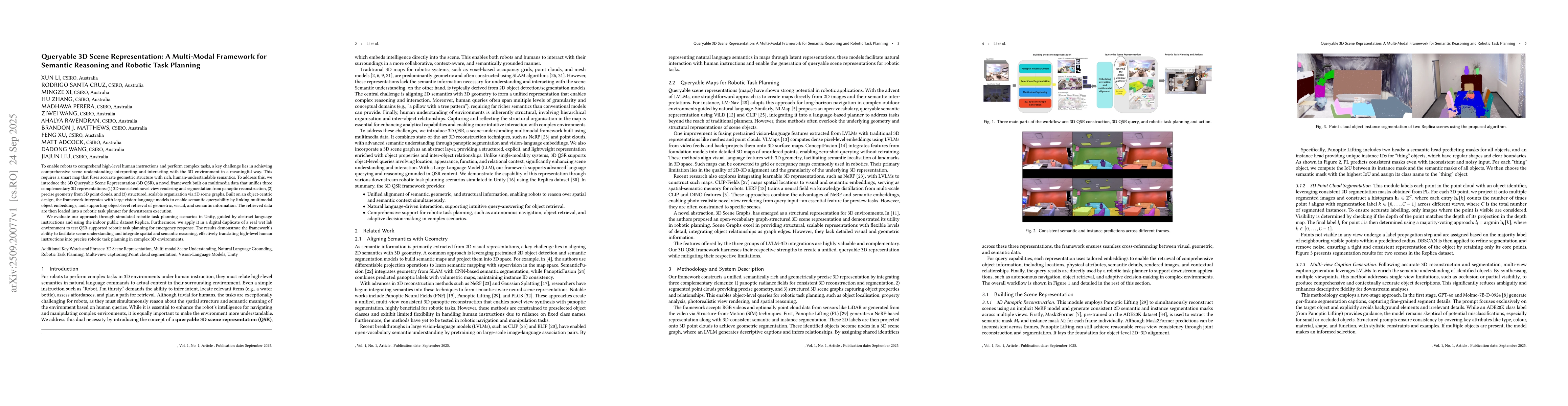 Thumbnail for Queryable 3D Scene Representation: A Multi-Modal Framework for Semantic
  Reasoning and Robotic Task Planning