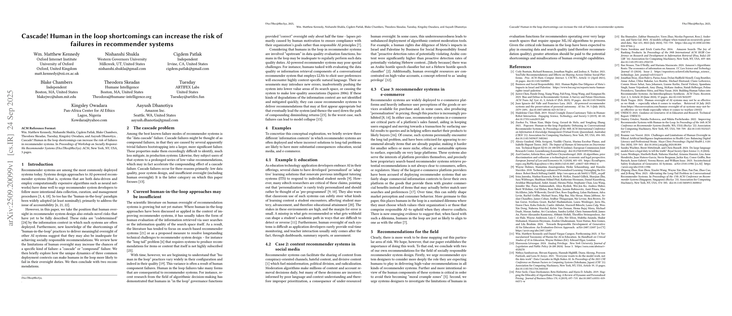 Thumbnail for Cascade! Human in the loop shortcomings can increase the risk of
  failures in recommender systems