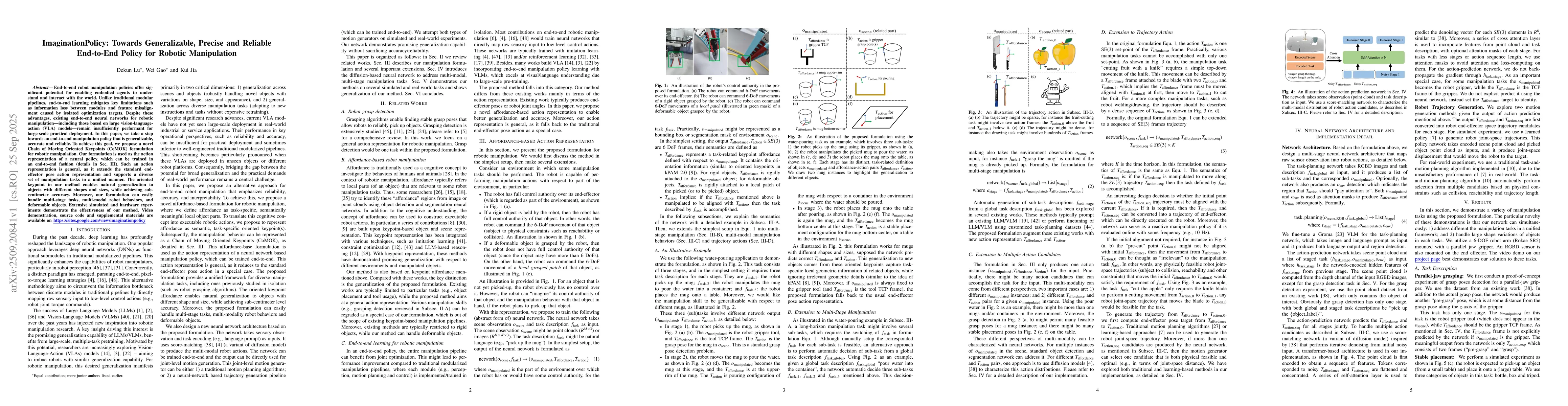 Thumbnail for ImaginationPolicy: Towards Generalizable, Precise and Reliable
  End-to-End Policy for Robotic Manipulation
