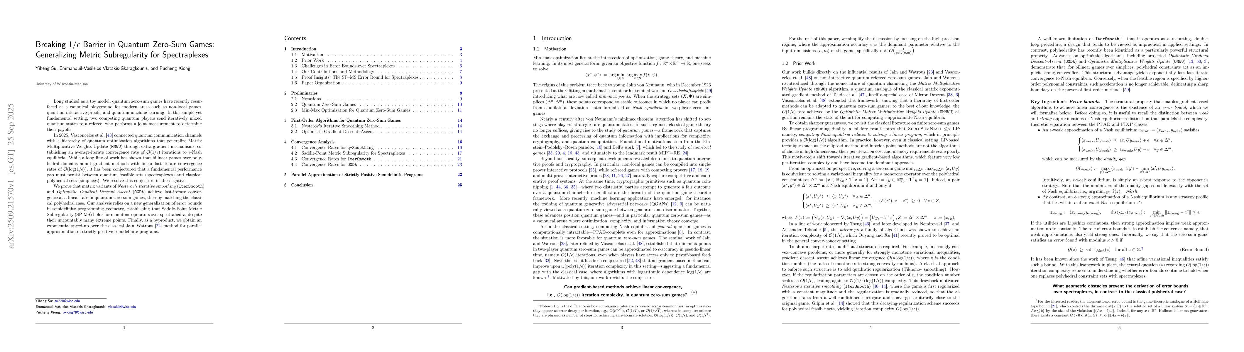 Thumbnail for Breaking $1/ε$ Barrier in Quantum Zero-Sum Games: Generalizing
  Metric Subregularity for Spectraplexes