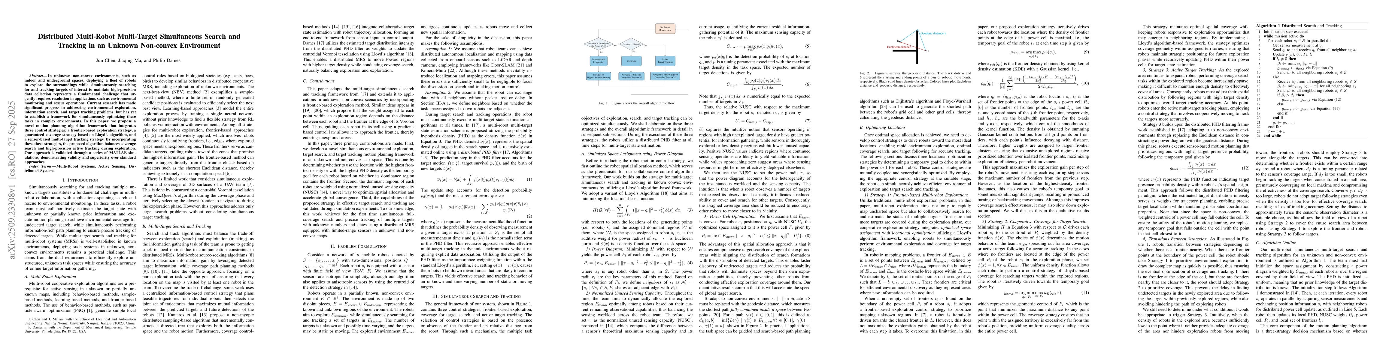 Thumbnail for Distributed Multi-Robot Multi-Target Simultaneous Search and Tracking in
  an Unknown Non-convex Environment