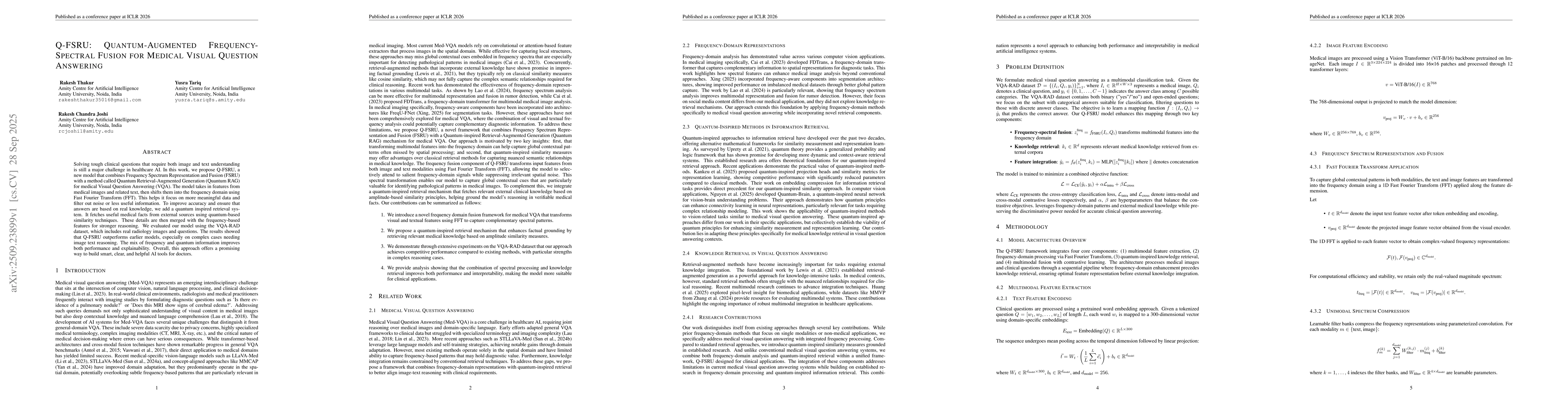 Thumbnail for Q-FSRU: Quantum-Augmented Frequency-Spectral For Medical Visual Question
  Answering