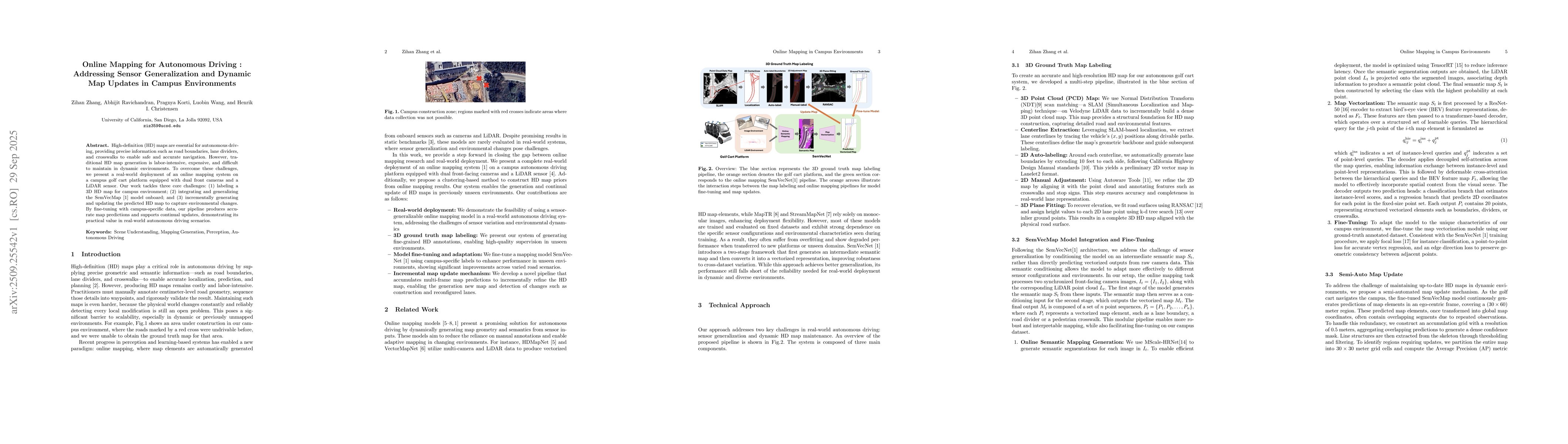 Thumbnail for Online Mapping for Autonomous Driving: Addressing Sensor Generalization
  and Dynamic Map Updates in Campus Environments