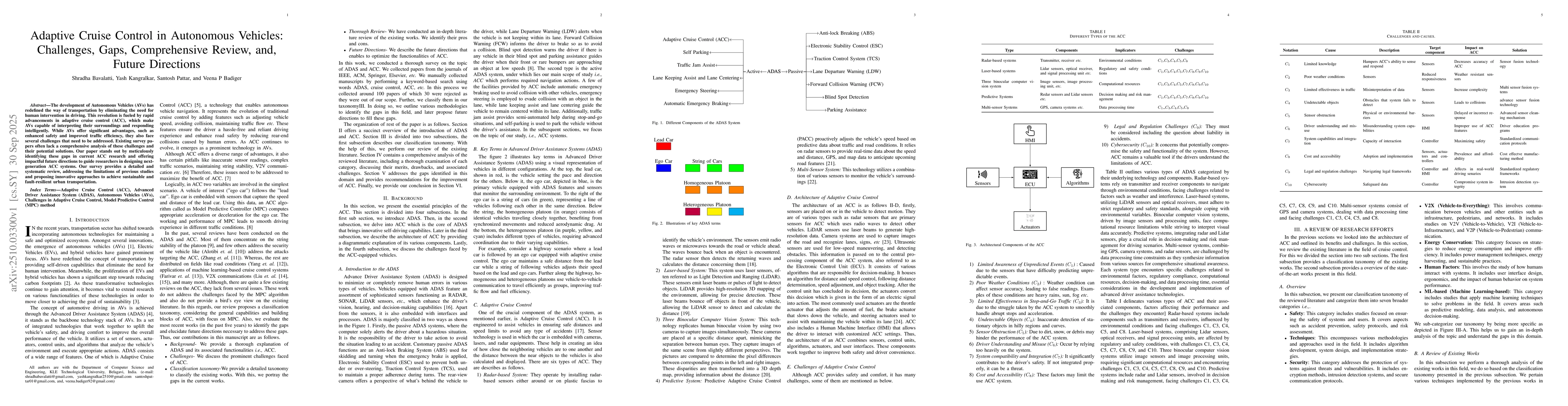 Thumbnail for Adaptive Cruise Control in Autonomous Vehicles: Challenges, Gaps,
  Comprehensive Review, and, Future Directions
