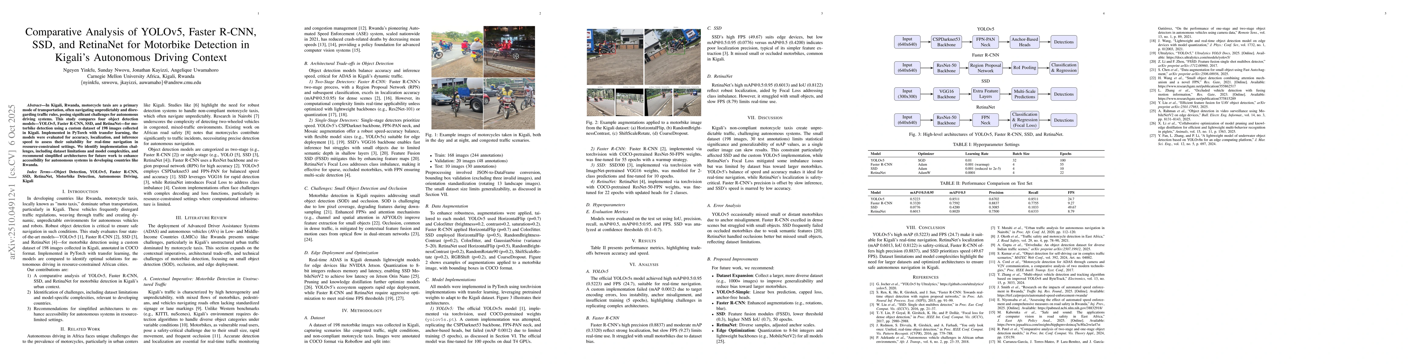Thumbnail for Comparative Analysis of YOLOv5, Faster R-CNN, SSD, and RetinaNet for
  Motorbike Detection in Kigali Autonomous Driving Context