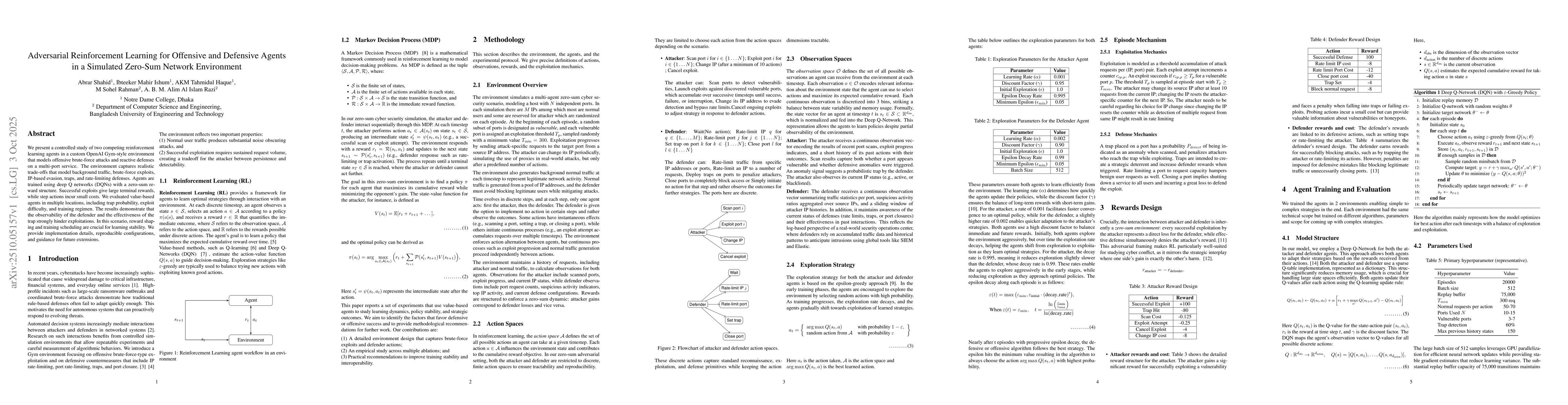 Thumbnail for Adversarial Reinforcement Learning for Offensive and Defensive Agents in
  a Simulated Zero-Sum Network Environment