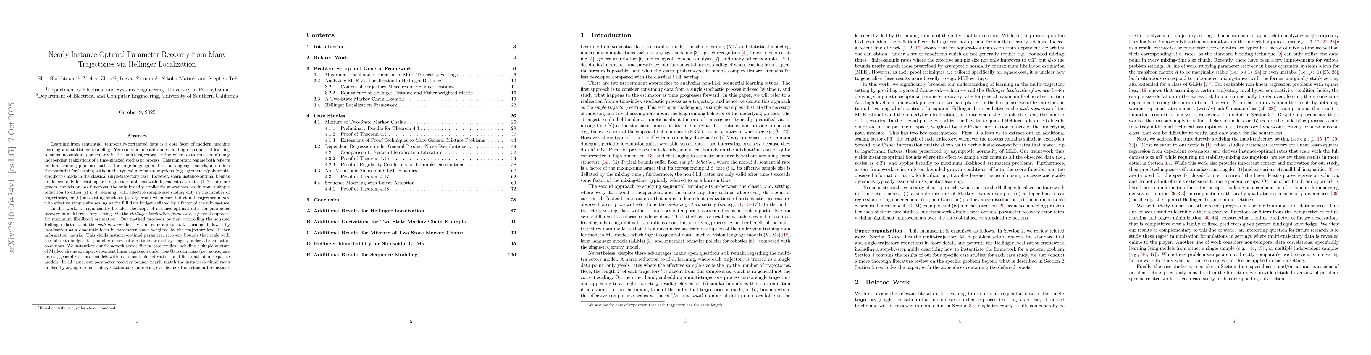 Thumbnail for Nearly Instance-Optimal Parameter Recovery from Many Trajectories via
  Hellinger Localization
