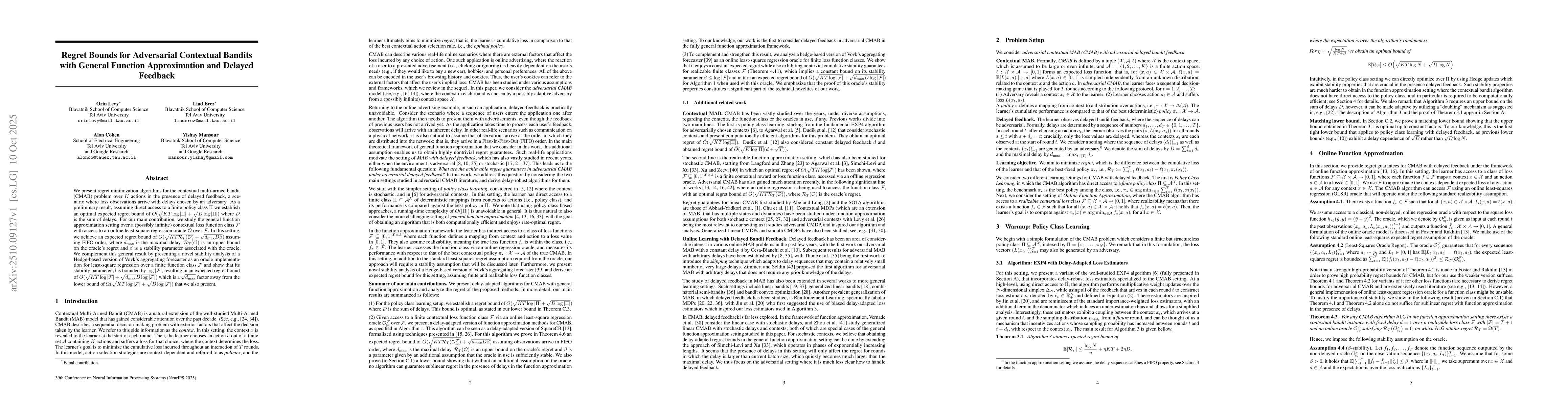 Thumbnail for Regret Bounds for Adversarial Contextual Bandits with General Function
  Approximation and Delayed Feedback