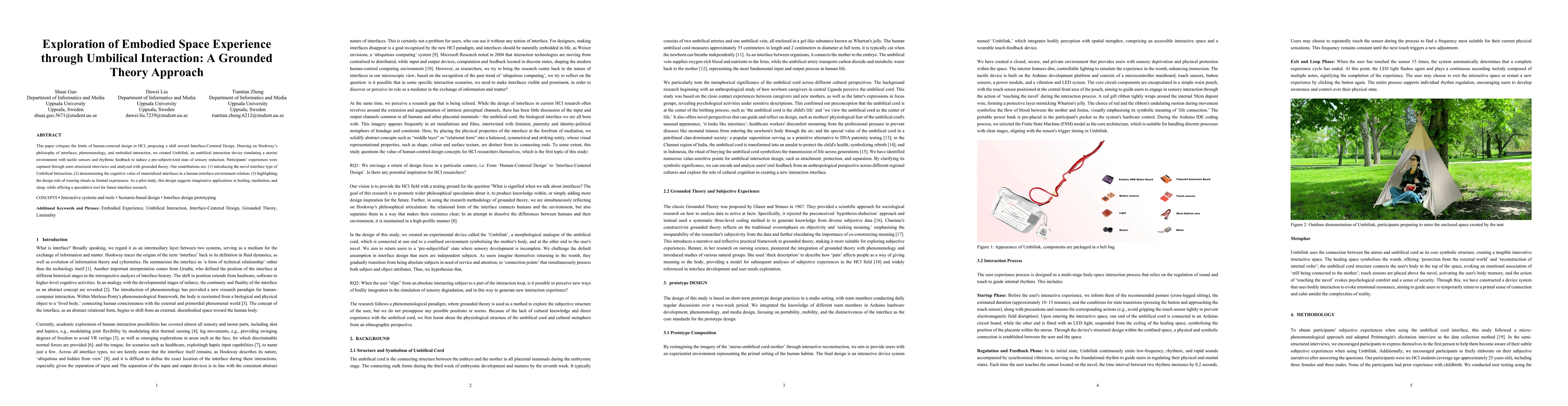 Thumbnail for Exploration of Embodied Space Experience through Umbilical Interaction:
  A Grounded Theory Approach