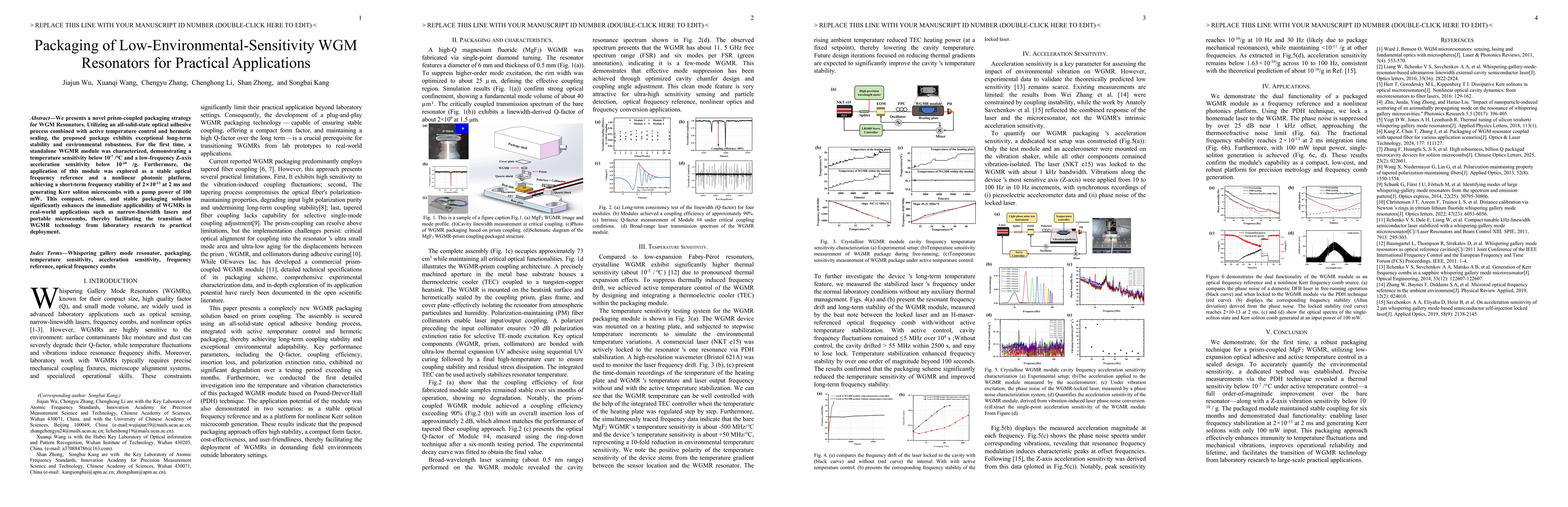 Thumbnail for Packaging of Low-Environmental-Sensitivity WGM Resonators for Practical
  Applications