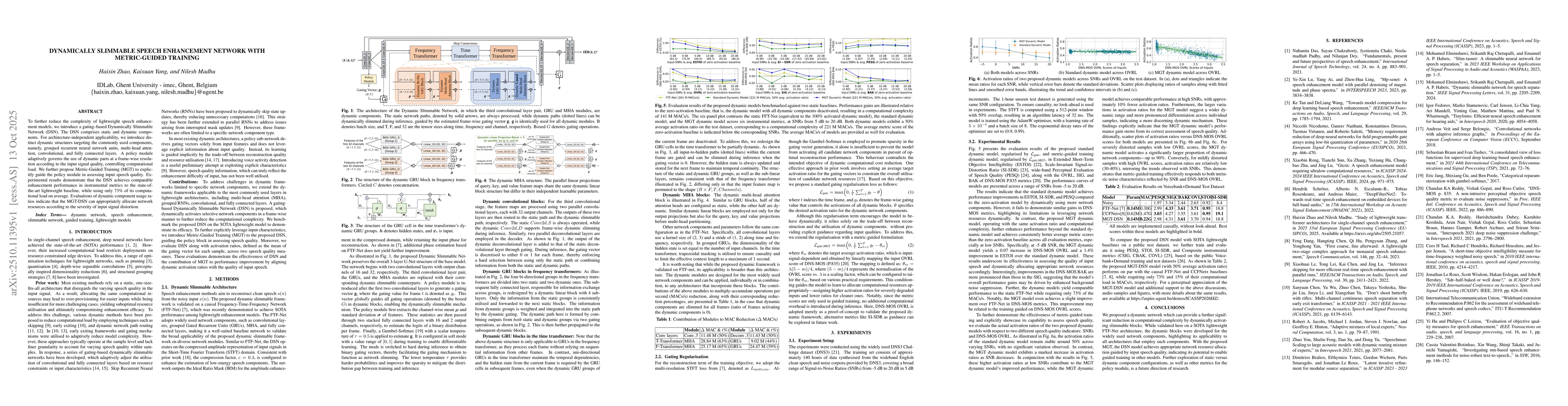 Thumbnail for Dynamically Slimmable Speech Enhancement Network with Metric-Guided
  Training
