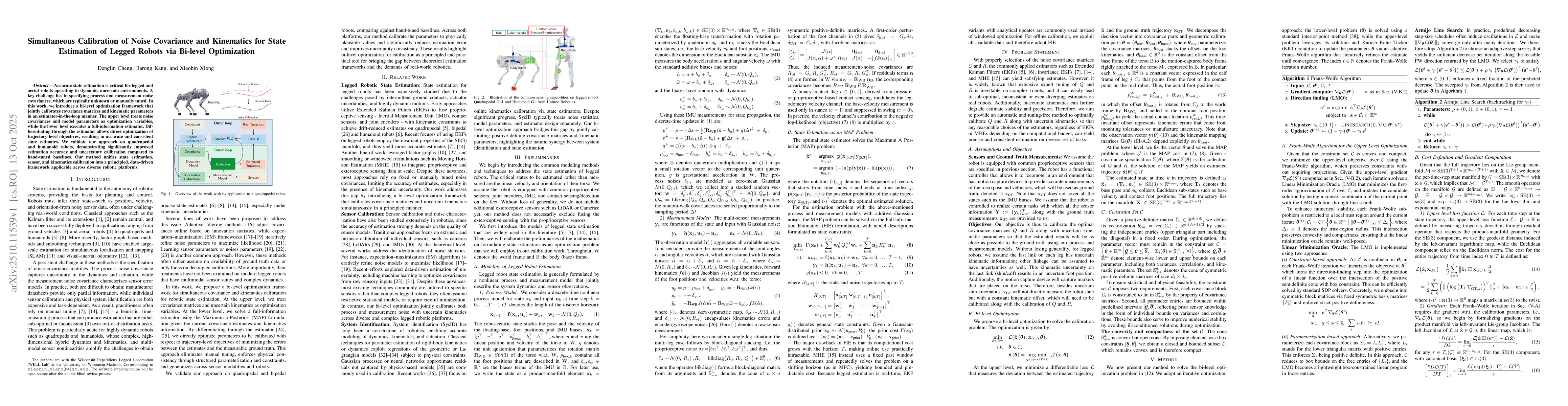 Thumbnail for Simultaneous Calibration of Noise Covariance and Kinematics for State
  Estimation of Legged Robots via Bi-level Optimization