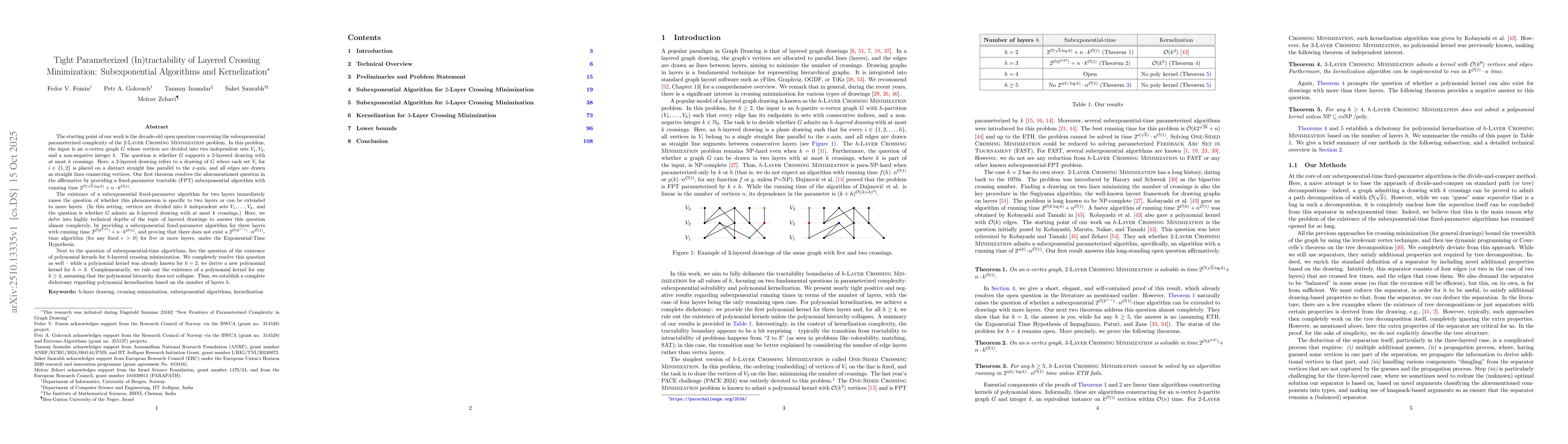 Thumbnail for Tight Parameterized (In)tractability of Layered Crossing Minimization:
  Subexponential Algorithms and Kernelization
