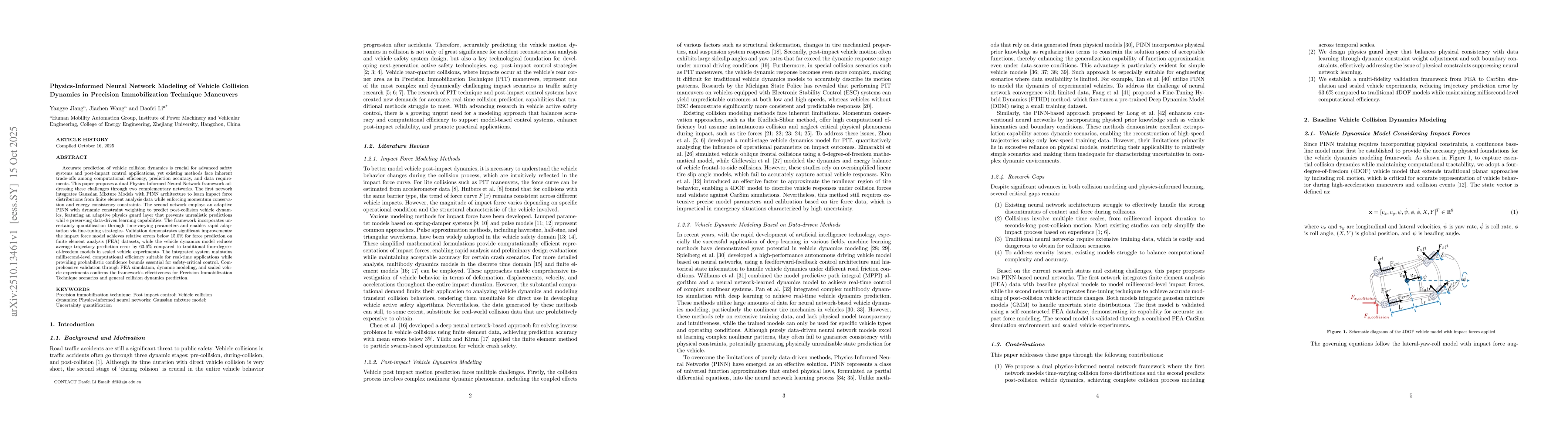 Thumbnail for Physics-Informed Neural Network Modeling of Vehicle Collision Dynamics
  in Precision Immobilization Technique Maneuvers