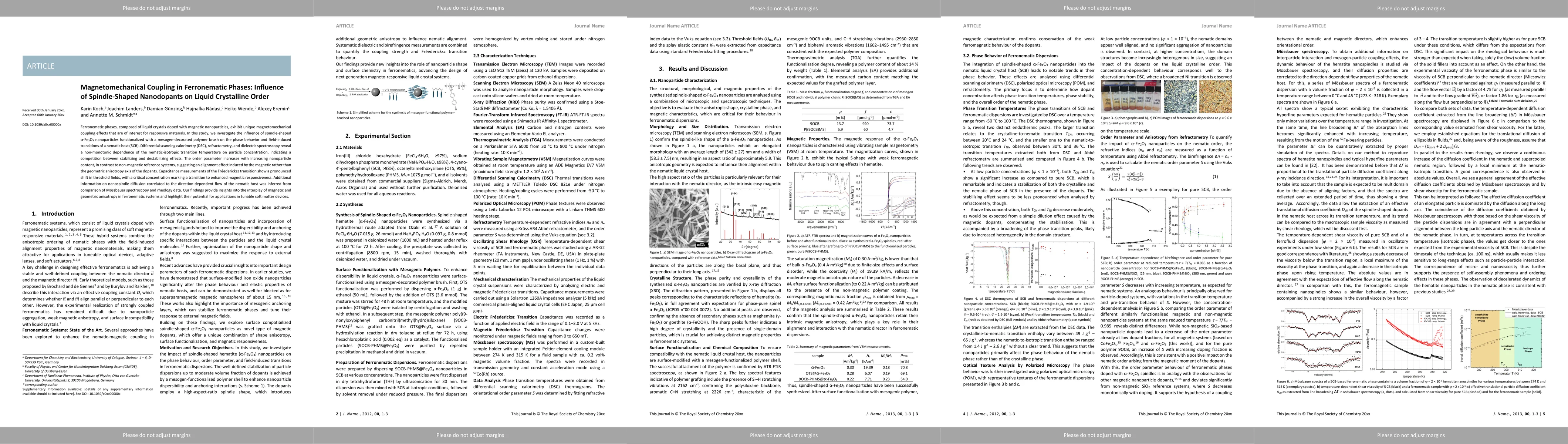 Thumbnail for Magnetomechanical Coupling in Ferronematic Phases: Influence of
  Spindle-Shaped Nanodopants on Liquid Crystalline Order