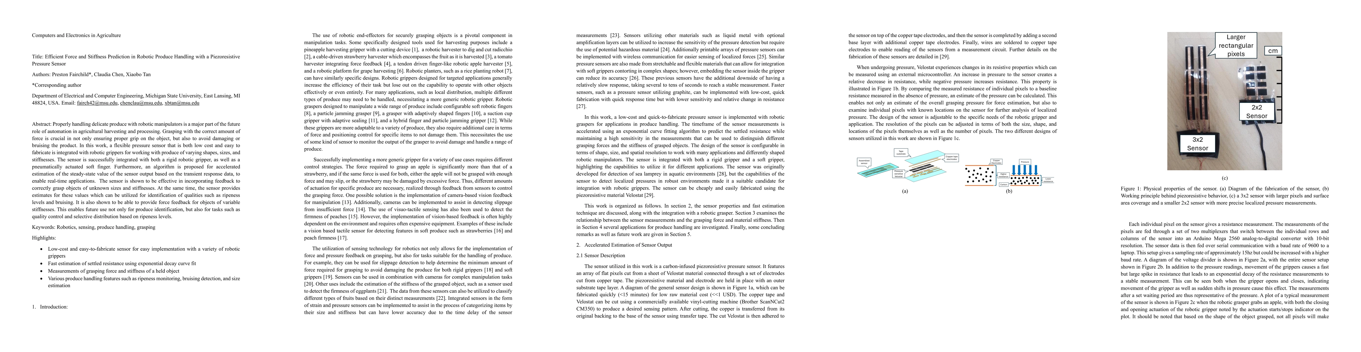 Thumbnail for Efficient Force and Stiffness Prediction in Robotic Produce Handling
  with a Piezoresistive Pressure Sensor