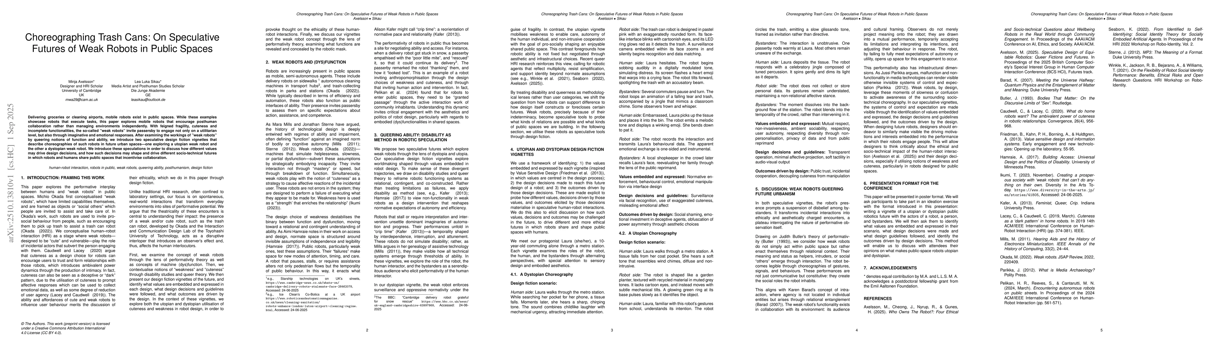 Thumbnail for Choreographing Trash Cans: On Speculative Futures of Weak Robots in
  Public Spaces