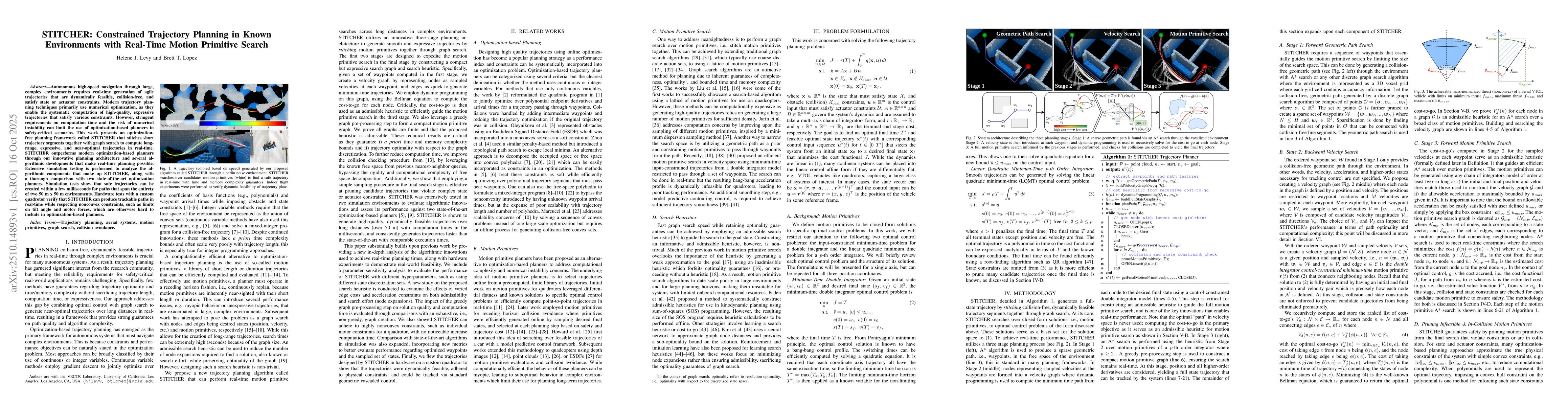 Thumbnail for STITCHER: Constrained Trajectory Planning in Known Environments with
  Real-Time Motion Primitive Search