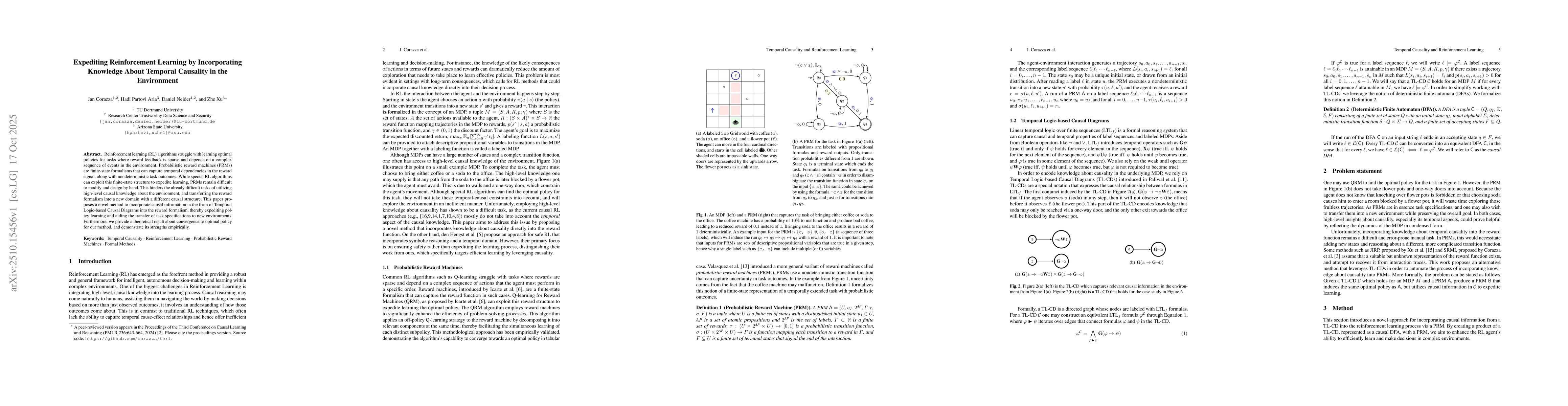 Thumbnail for Expediting Reinforcement Learning by Incorporating Knowledge About
  Temporal Causality in the Environment