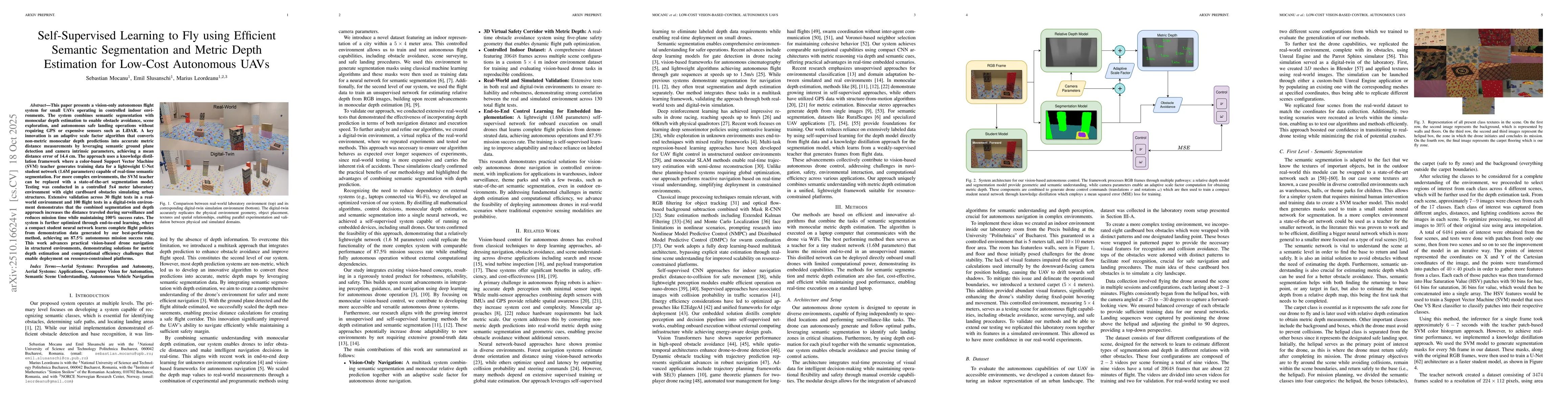 Thumbnail for Self-Supervised Learning to Fly using Efficient Semantic Segmentation
  and Metric Depth Estimation for Low-Cost Autonomous UAVs