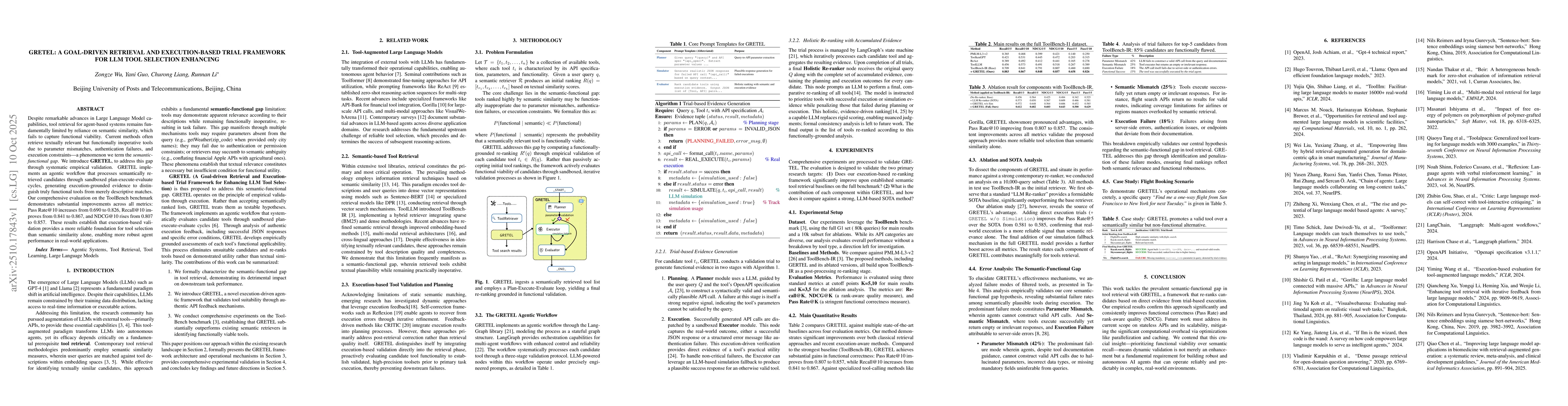 Thumbnail for GRETEL: A Goal-driven Retrieval and Execution-based Trial Framework for
  LLM Tool Selection Enhancing
