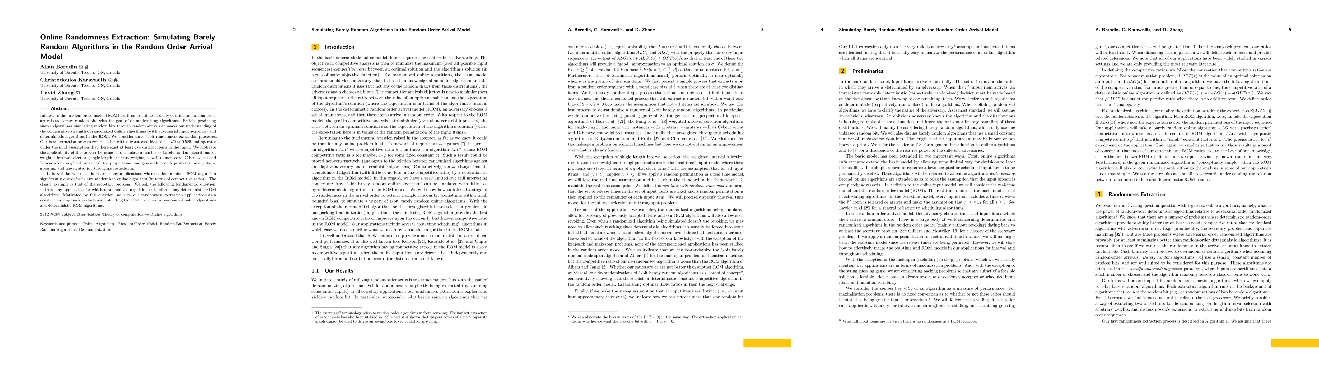 Thumbnail for Online Randomness Extraction: Simulating Barely Random Algorithms in the
  Random Order Arrival Model