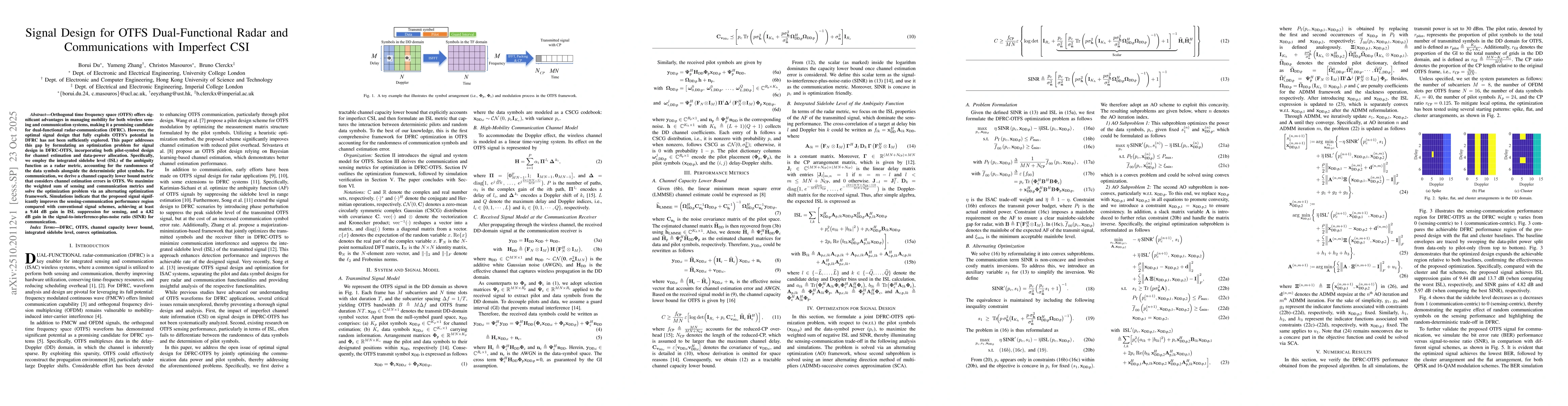 Thumbnail for Signal Design for OTFS Dual-Functional Radar and Communications with
  Imperfect CSI