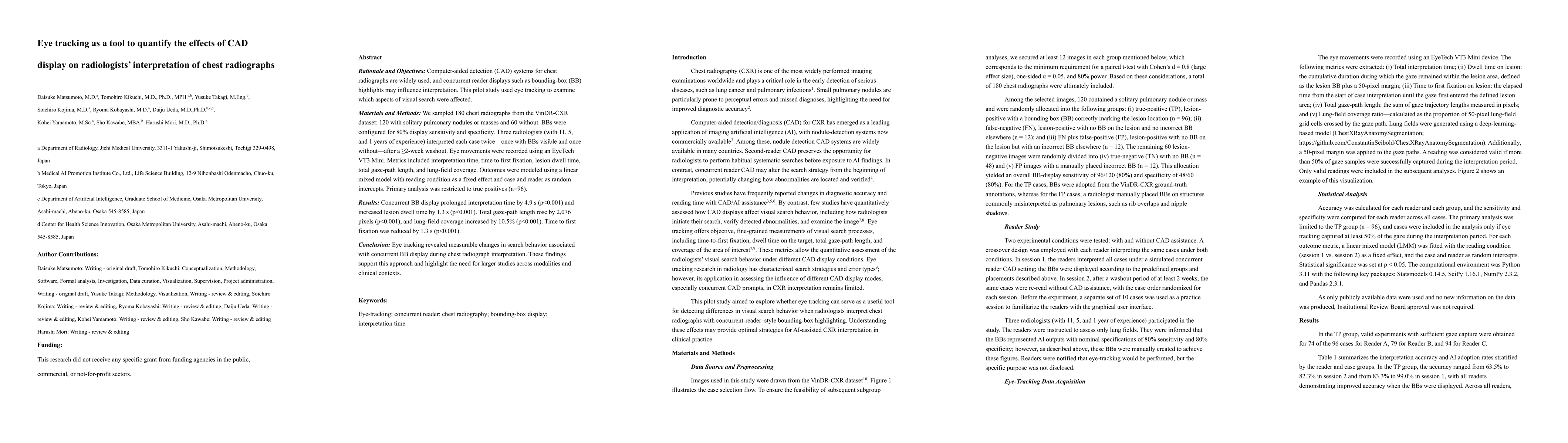 Thumbnail for Eye-Tracking as a Tool to Quantify the Effects of CAD Display on
  Radiologists' Interpretation of Chest Radiographs