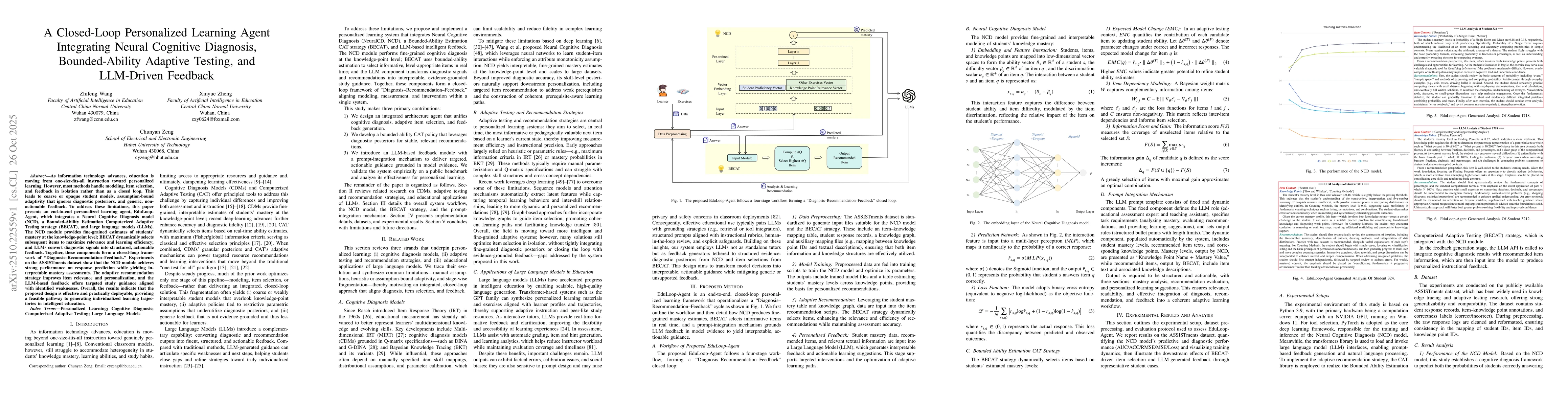 Thumbnail for A Closed-Loop Personalized Learning Agent Integrating Neural Cognitive
  Diagnosis, Bounded-Ability Adaptive Testing, and LLM-Driven Feedback
