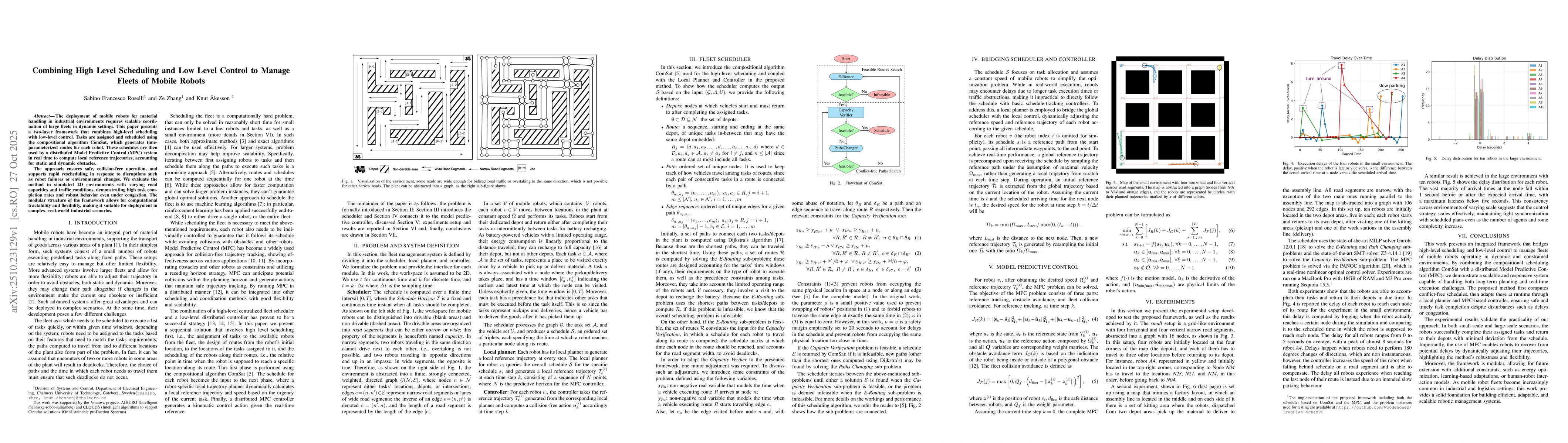 Thumbnail for Combining High Level Scheduling and Low Level Control to Manage Fleets
  of Mobile Robots