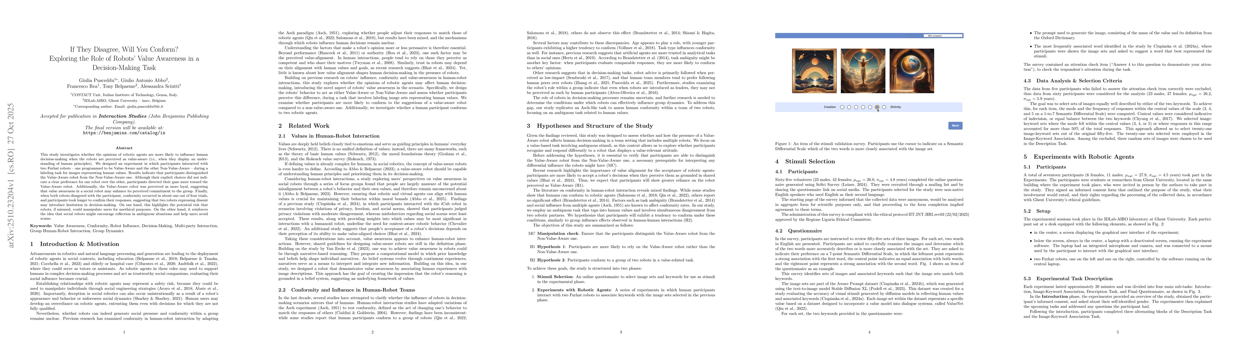 Thumbnail for If They Disagree, Will You Conform? Exploring the Role of Robots' Value
  Awareness in a Decision-Making Task