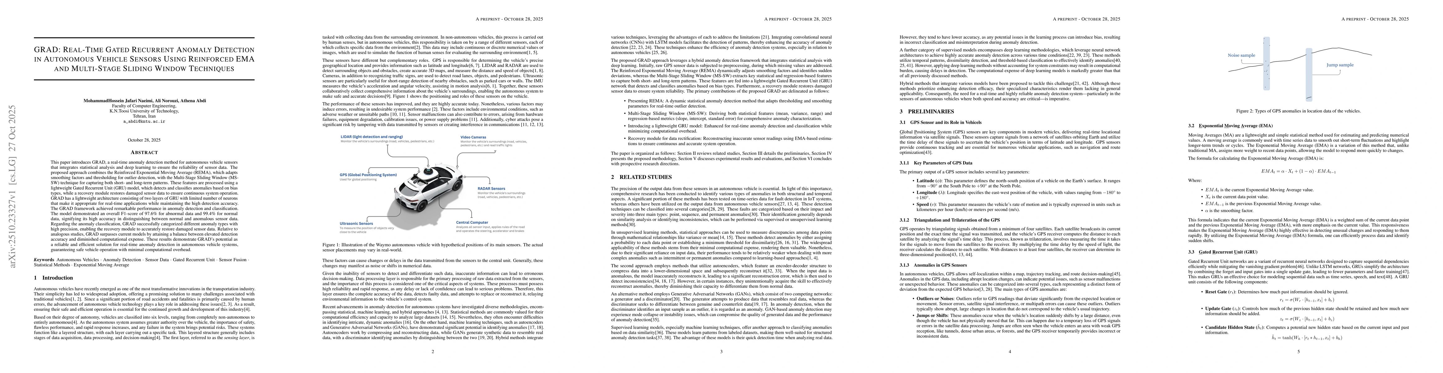Thumbnail for GRAD: Real-Time Gated Recurrent Anomaly Detection in Autonomous Vehicle
  Sensors Using Reinforced EMA and Multi-Stage Sliding Window Techniques