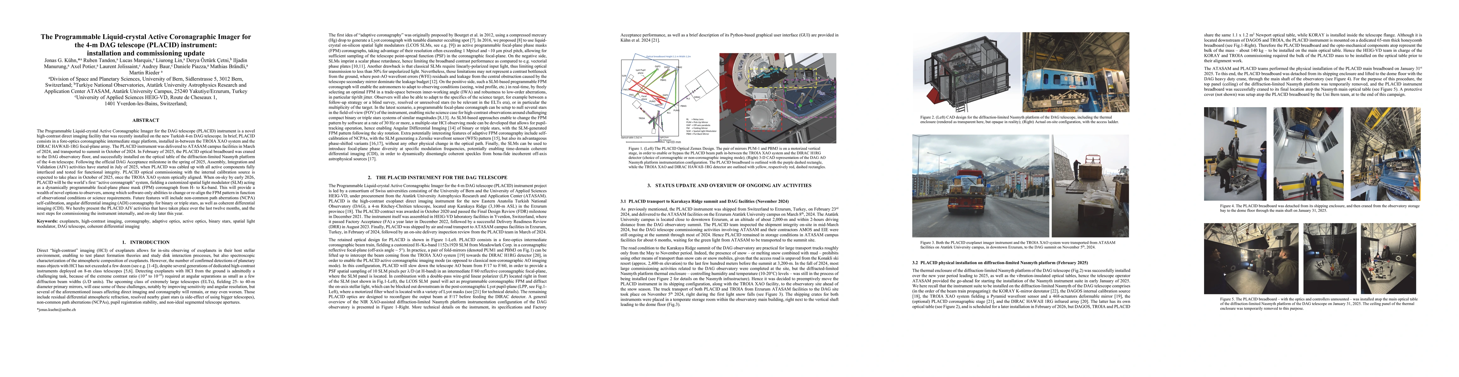 Thumbnail for The Programmable Liquid-crystal Active Coronagraphic Imager for the 4-m
  DAG telescope (PLACID) instrument: installation and commissioning update