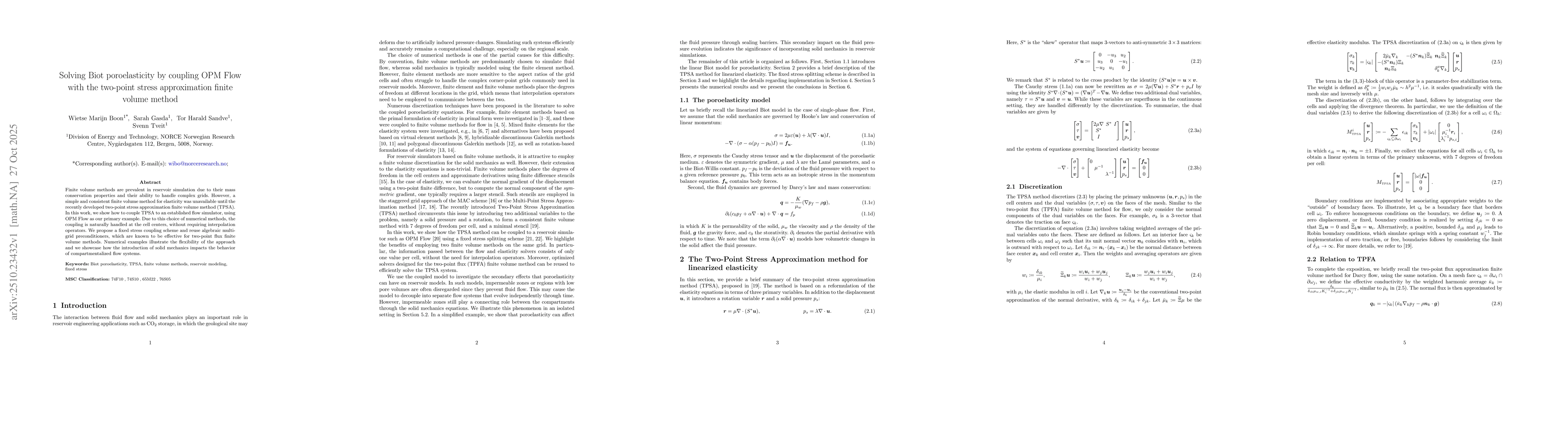 Thumbnail for Solving Biot poroelasticity by coupling OPM Flow with the two-point
  stress approximation finite volume method