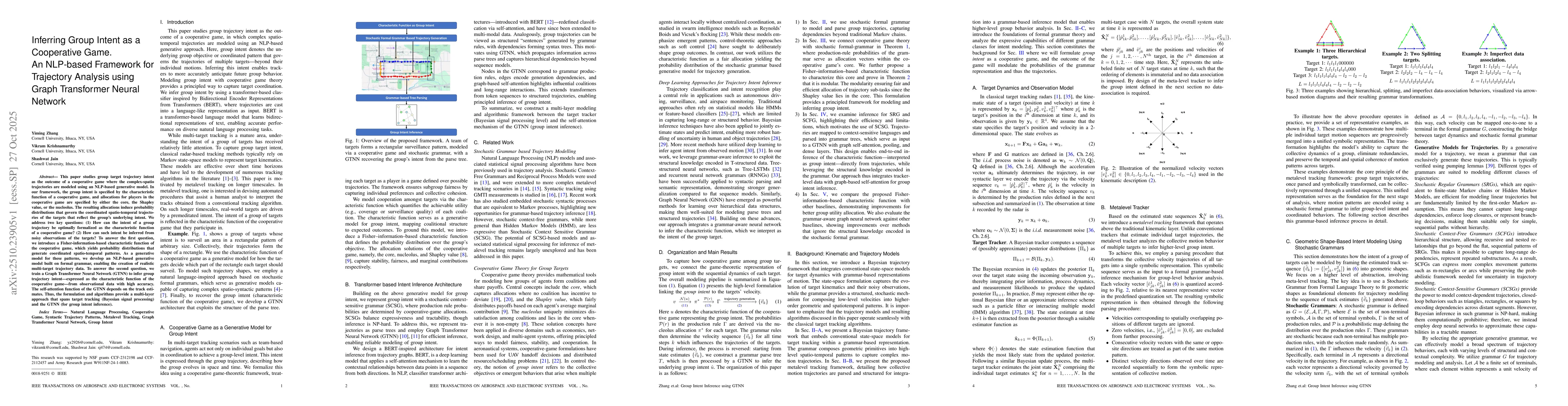 Thumbnail for Inferring Group Intent as a Cooperative Game. An NLP-based Framework for
  Trajectory Analysis using Graph Transformer Neural Network