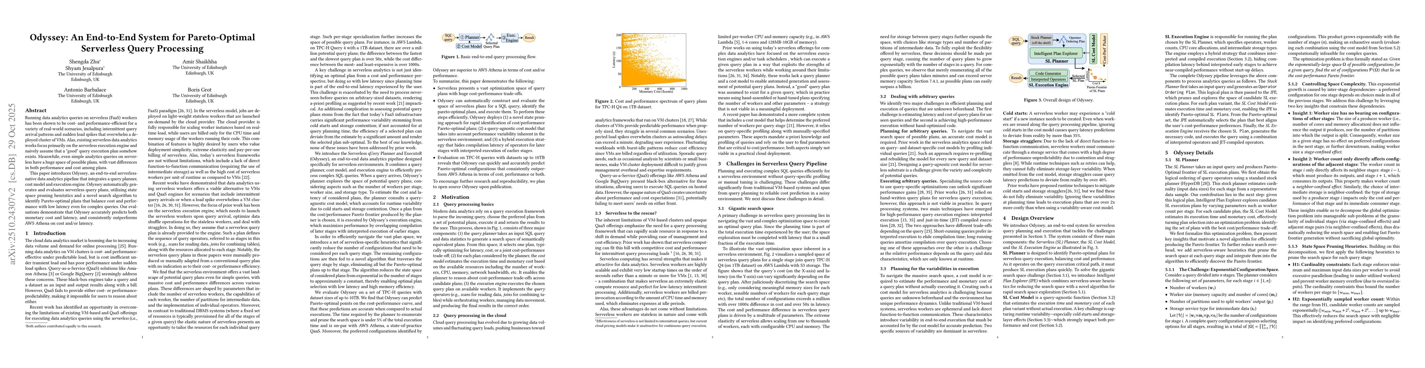 Thumbnail for Odyssey: An End-to-End System for Pareto-Optimal Serverless Query
  Processing
