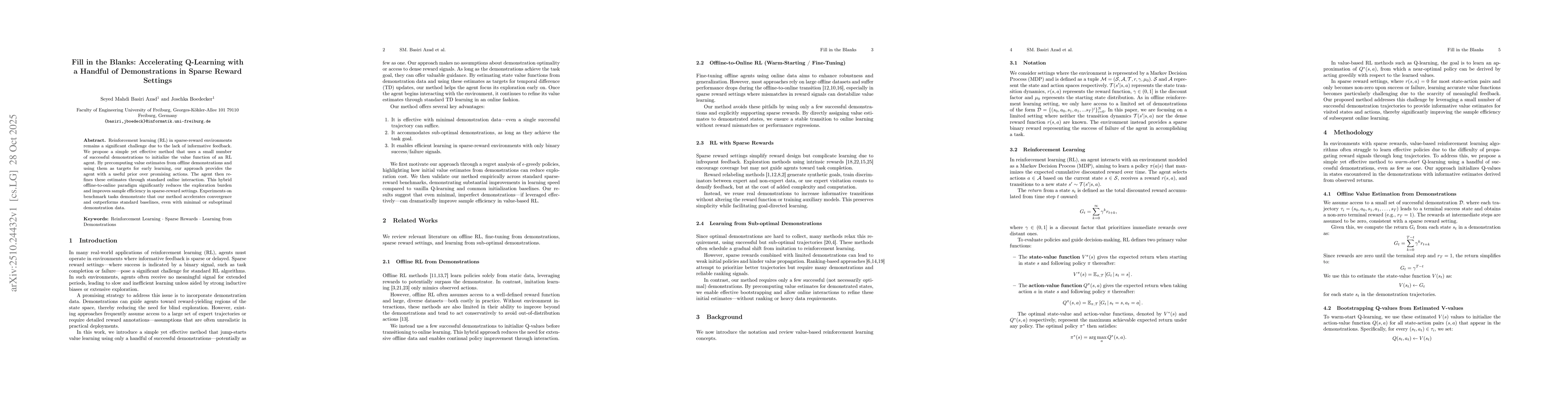 Thumbnail for Fill in the Blanks: Accelerating Q-Learning with a Handful of
  Demonstrations in Sparse Reward Settings