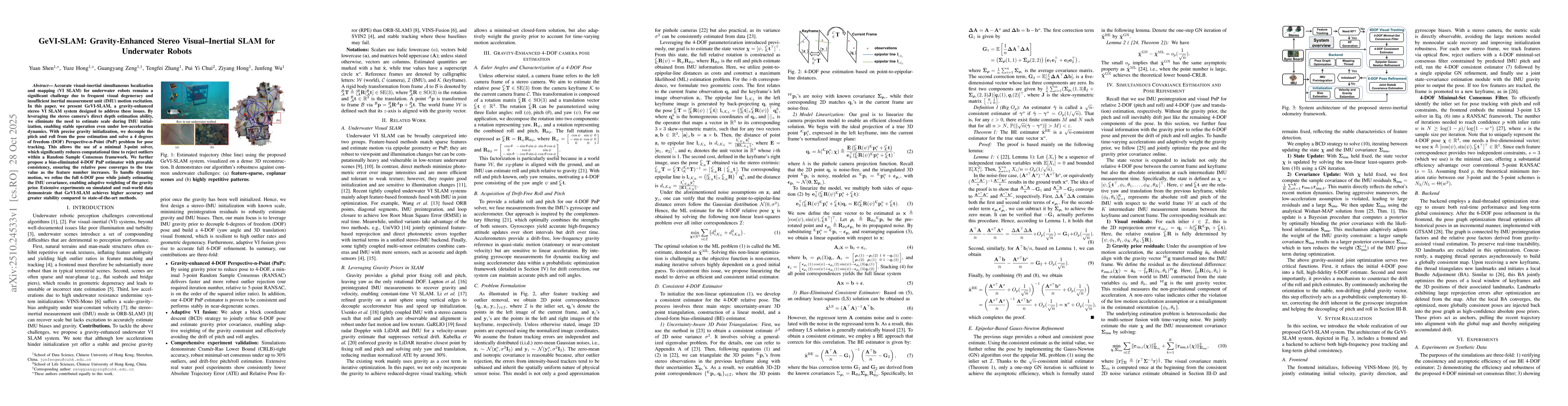 Thumbnail for GeVI-SLAM: Gravity-Enhanced Stereo Visua Inertial SLAM for Underwater
  Robots