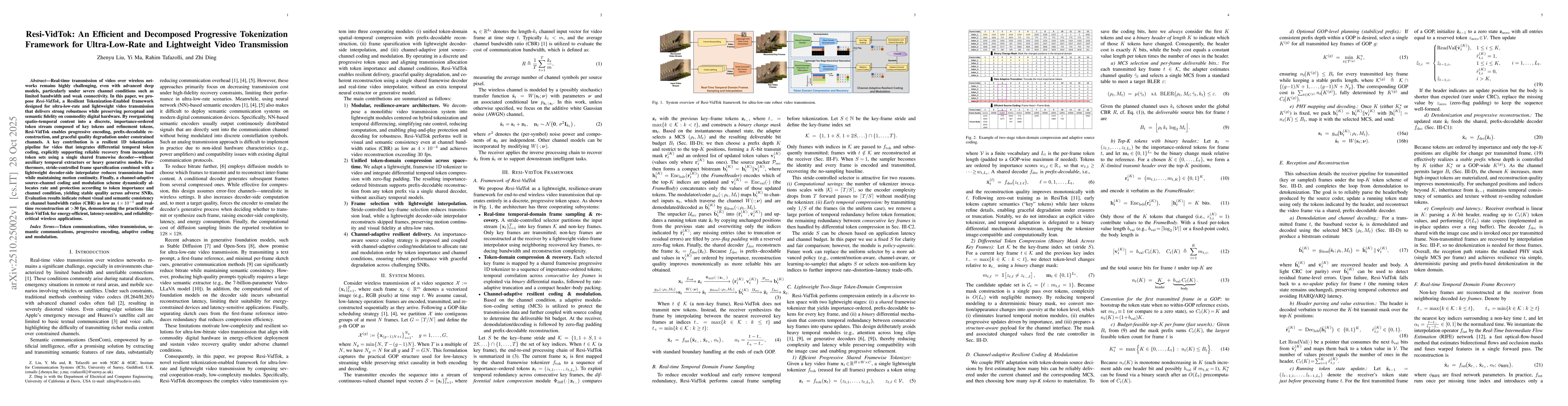 Thumbnail for Resi-VidTok: An Efficient and Decomposed Progressive Tokenization
  Framework for Ultra-Low-Rate and Lightweight Video Transmission