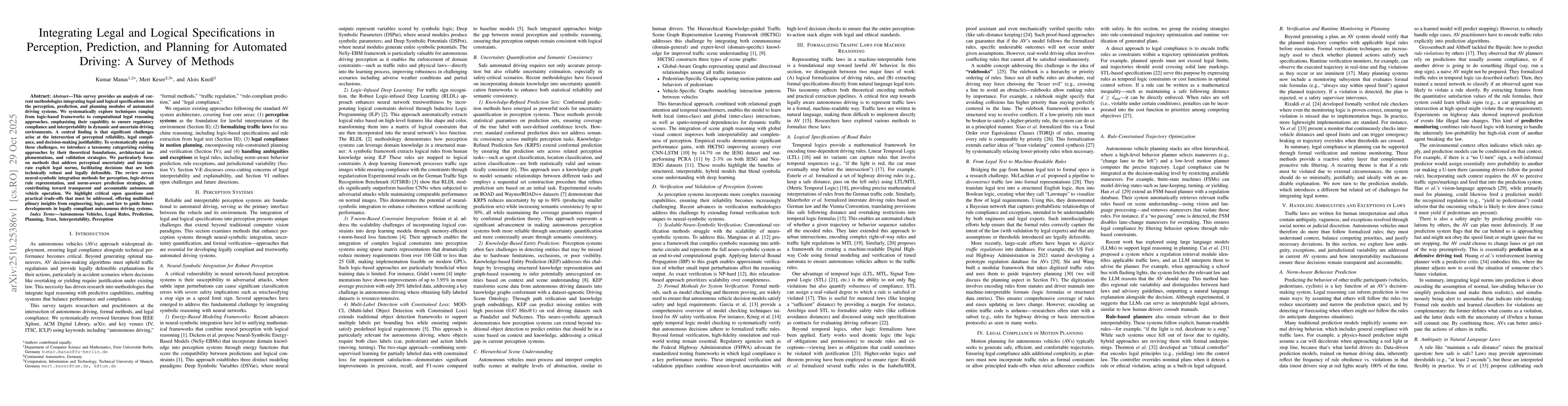 Thumbnail for Integrating Legal and Logical Specifications in Perception, Prediction,
  and Planning for Automated Driving: A Survey of Methods