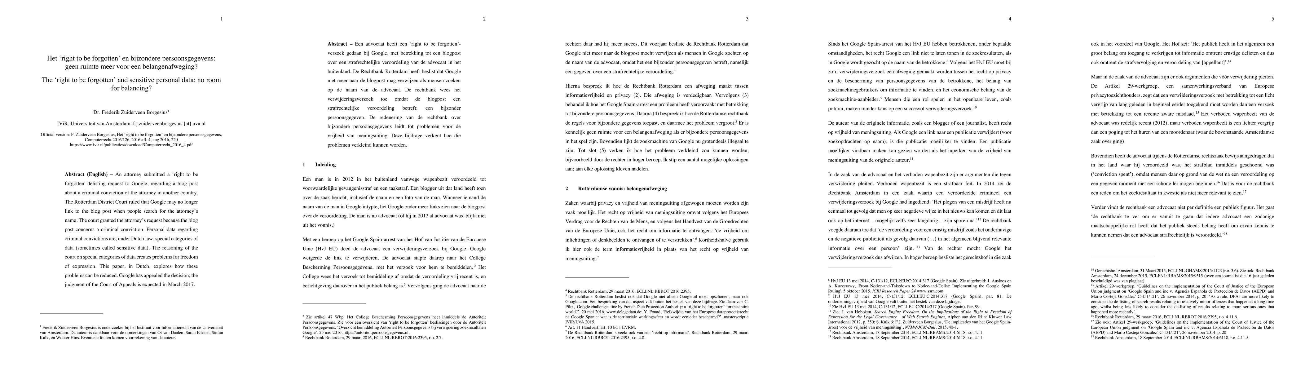 Thumbnail for Het 'right to be forgotten' en bijzondere persoonsgegevens: geen ruimte meer voor een belangenafweging? [The 'Right to Be Forgotten' and Sensitive Personal Data: No Room for Balancing?]