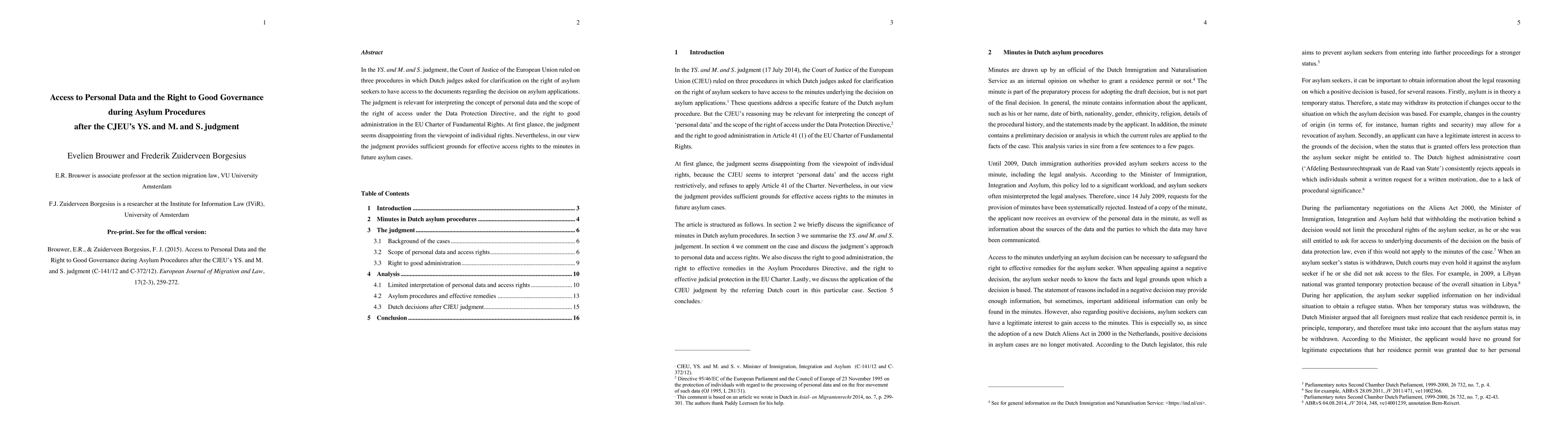 Thumbnail for Access to Personal Data and the Right to Good Governance during Asylum Procedures after the CJEU's YS. and M. and S. judgment