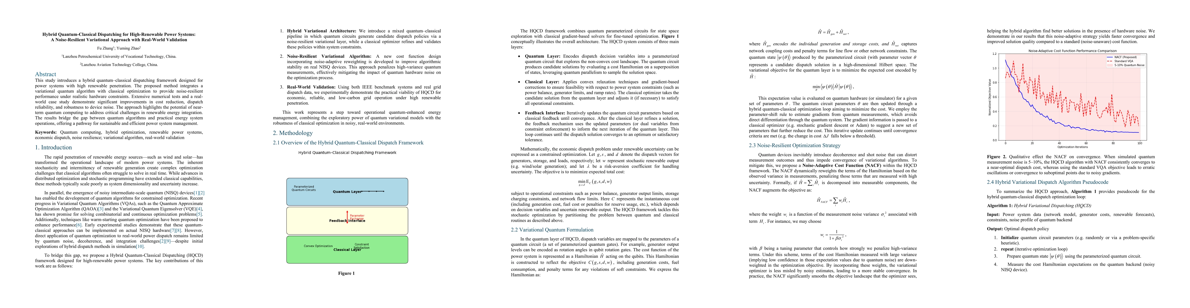 Thumbnail for Hybrid Quantum-Classical Dispatching for High-Renewable Power Systems:A Noise-Resilient Variational Approach with Real-World Validation