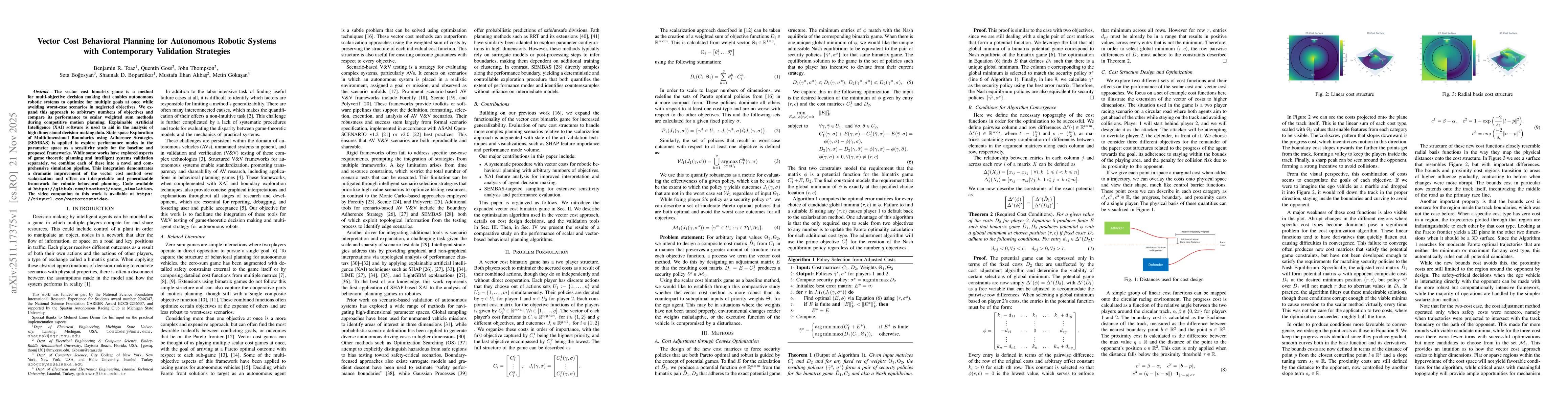 Thumbnail for Vector Cost Behavioral Planning for Autonomous Robotic Systems with Contemporary Validation Strategies