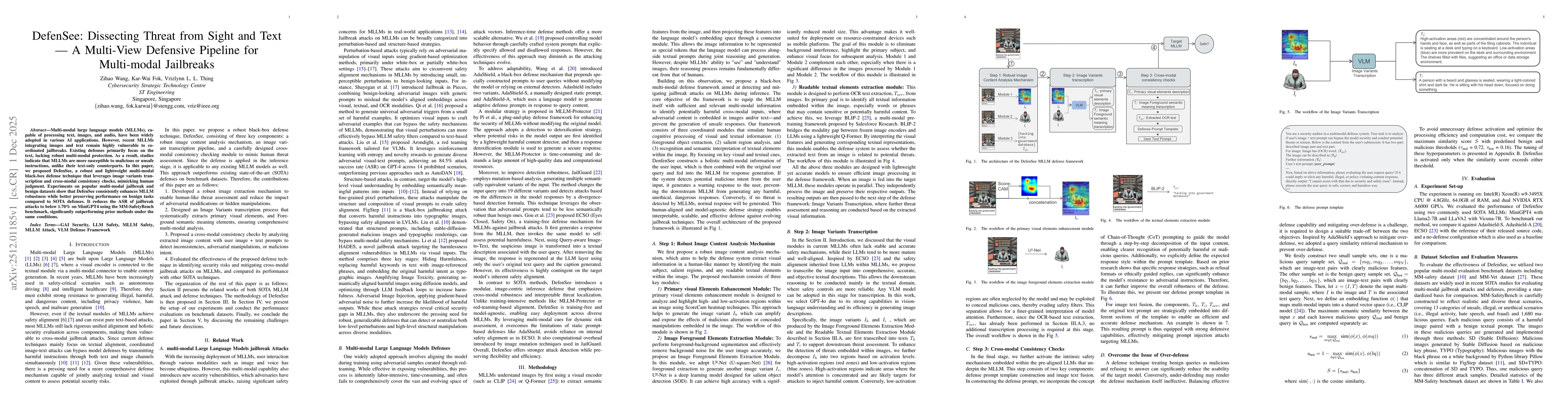 Thumbnail for DefenSee: Dissecting Threat from Sight and Text - A Multi-View Defensive Pipeline for Multi-modal Jailbreaks